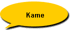 Kame