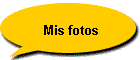 Mis fotos